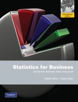Image of Statistics for Business by Robert A. Stine Paperback
