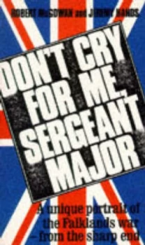 Image of Dont Cry for Me Sergeant Major by Jeremy Hands Paperback