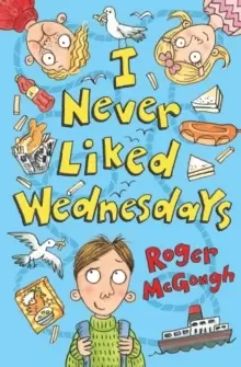 Image of I Never Liked Wednesdays