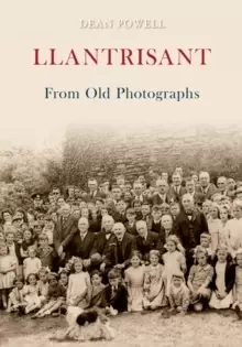 Image of Llantrisant From Old Photographs