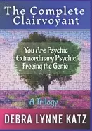 Image of complete clairvoyant a trilogy you are psychic extraordinary psychic and fr