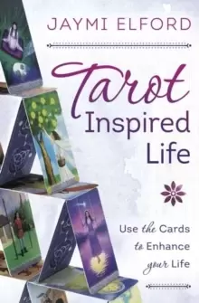 Image of Tarot Inspired Life : Use the Cards to Enhance Your Life