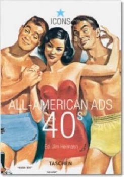 Image of 40s All-American Ads by Jim Heimann Paperback