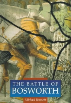 Image of The Battle of Bosworth by Michael J. Book