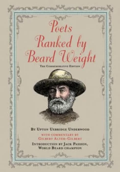 Image of Poets Ranked by Beard Weight by Upton Uxbridge Underwood Book
