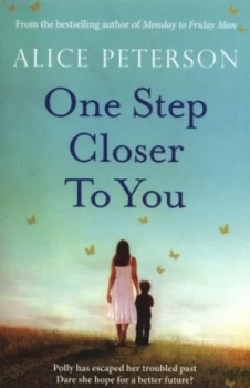 Image of One Step Closer to You by Alice Peterson Paperback