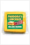 Image of pandoras lunchbox how processed food took over the american meal