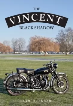 Image of The Vincent Black Shadow by Tim Kingham