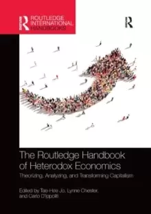 Image of The Routledge Handbook of Heterodox Economics : Theorizing, Analyzing, and Transforming Capitalism