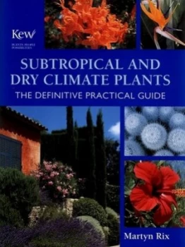 Image of Subtropical and Dry Climate Plants by Martyn Rix Hardback