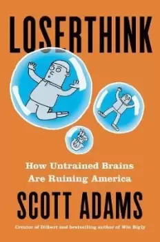 Image of Loserthink by Scott Adams