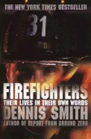 Image of firefighters their lives in their own words