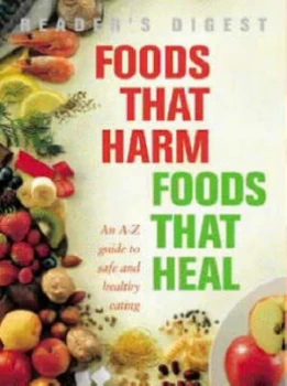 Image of Foods That Harm Foods That Heal. Hardback