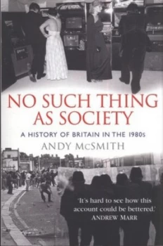 Image of No Such Thing As Society by Andy Mcsmith Book