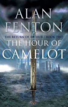 Image of The Hour of Camelot by Alan Fenton Paperback