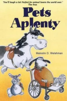 Image of Pets Aplenty by Malcolm D Welshman Paperback