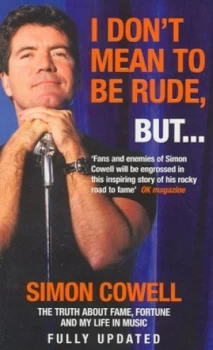Image of I Dont Mean to Be Rude but - by Simon Cowell Paperback