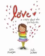 Image of love a story about who you truly are