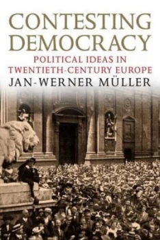 Image of Contesting Democracy by Jan-Werner Mller Hardback