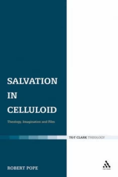 Image of Salvation in Celluloid by Robert Pope Hardback