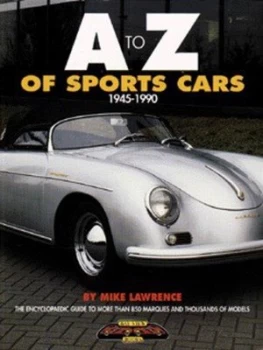 Image of A to Z of Sports Cars 1945-1990 by Mike Lawrence Paperback