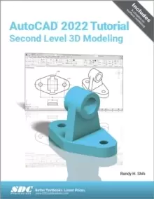 Image of AutoCAD 2022 Tutorial Second Level 3D Modeling