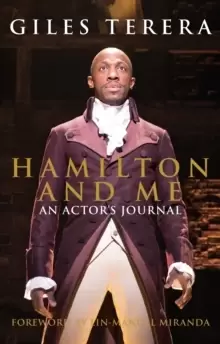 Image of Hamilton and Me: An Actor's Journal
