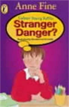 Image of Stranger Danger by Anne Fine Paperback