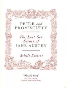 Image of Pride and Promiscuity by Arielle Eckstut Hardback