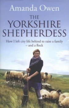 Image of The Yorkshire Shepherdess by Amanda Owen Hardback
