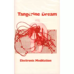 Image of Tangerine Dream - Electronic Meditation Cassette