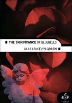 Image of The Significance of Bluebells by Cilla Lancelyn Green Paperback