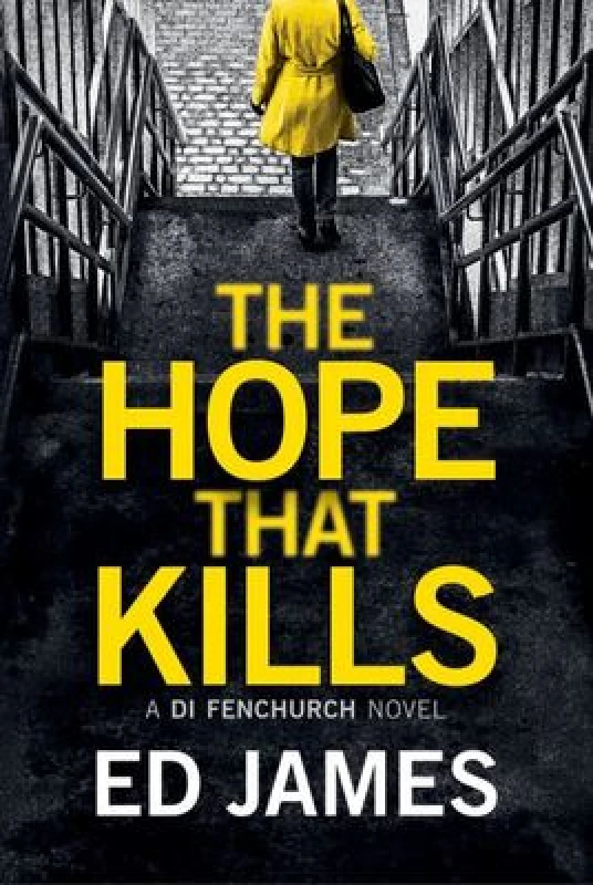 Image of The Hope That Kills by Ed James Paperback