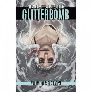 Image of Glitterbomb Volume 1: Red Carpet