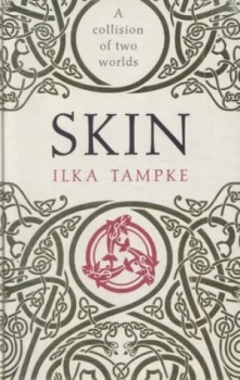 Image of Skin by Ilka Tampke Hardback