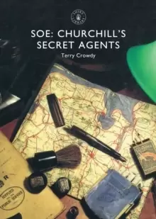 Image of SOE : Churchill's Secret Agents