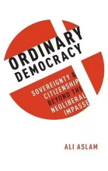 Image of Ordinary Democracy by Ali Aslam