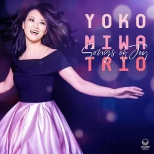 Image of Songs of Joy by Yoko Miwa Trio CD Album