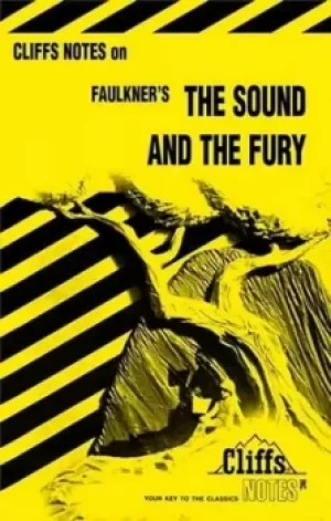 Image of CliffsNotes on Faulkners The Sound and the Fury by James L. Roberts