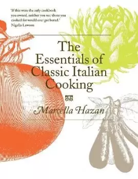 Image of The Essentials of Classic Italian Cooking by Marcella Hazan