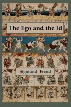 Image of The Ego and the Id - First Edition Text by Sigmund Freud