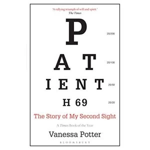 Image of Patient H69 The Story of My Second Sight Paperback / softback 2018