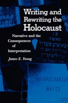 Image of Writing and Rewriting the Holocaust by Emma Young Paperback