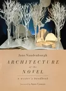 Image of architecture of the novel a writers handbook