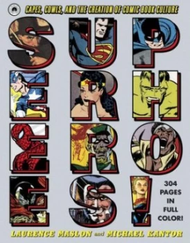 Image of Superheroes by Laurence Maslon Hardback