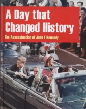 Image of A day that changed history by Tracey Kelly