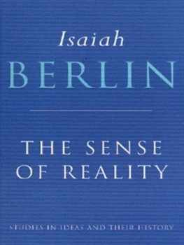 Image of The Sense of Reality by Isaiah Berlin and Henry Hardy Hardback