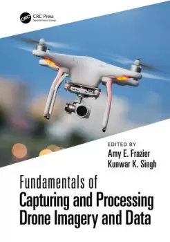 Image of Fundamentals of Capturing and Processing Drone Imagery and Data