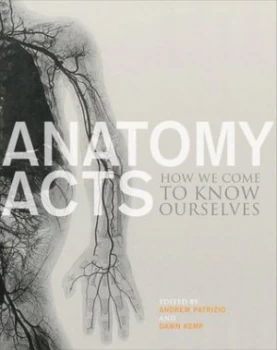 Image of Anatomy Acts by Andrew Patrizio Book