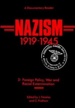 Image of Nazism 1919-1945 by Jeremy Noakes and Geoffrey Pridham Paperback